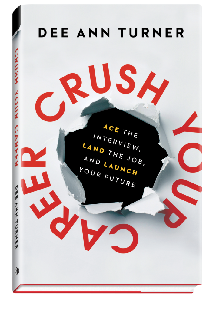 The cover of Dee Ann Turner's new book, Crush Your Career.