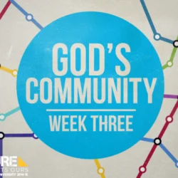 God's Community Week 3